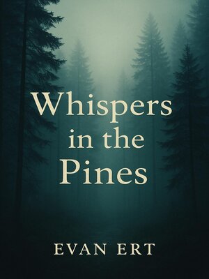 cover image of Whispers in the Pines